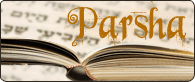 Parasha of the week